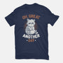 Oh Great Another Day-Mens-Premium-Tee-eduely