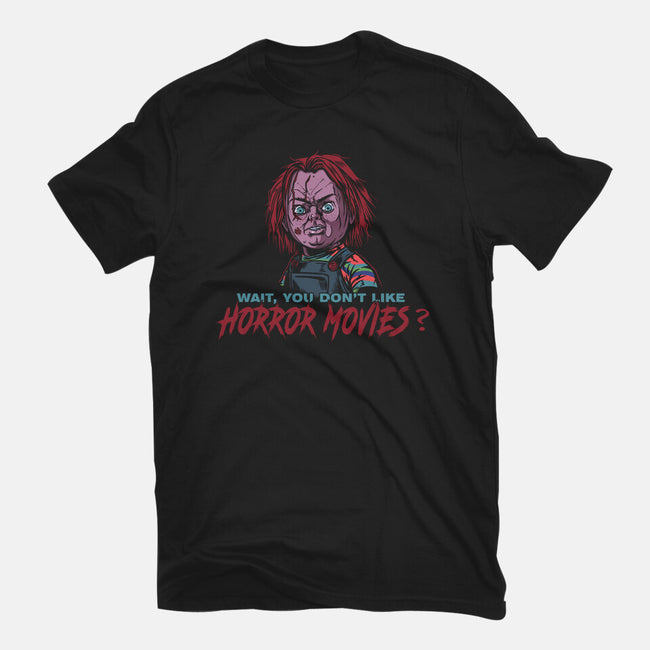 Wait No Horror Movies-Womens-Basic-Tee-AndreusD