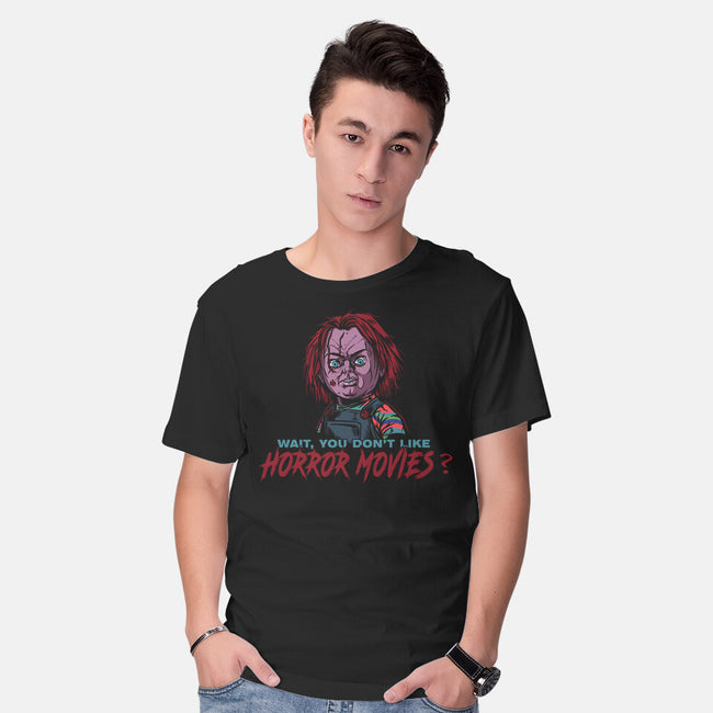 Wait No Horror Movies-Mens-Basic-Tee-AndreusD