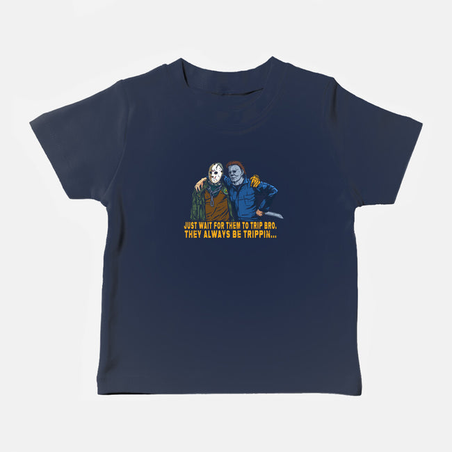 They Be Trippin-Baby-Basic-Tee-AndreusD