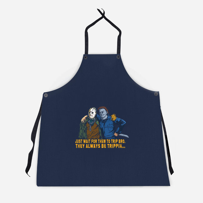 They Be Trippin-Unisex-Kitchen-Apron-AndreusD