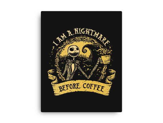 I Am A Nightmare Before Coffee