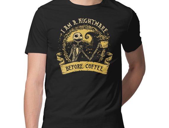 I Am A Nightmare Before Coffee