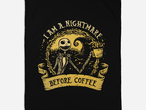 I Am A Nightmare Before Coffee