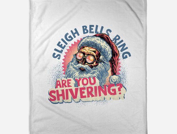 Are You Shivering