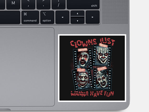 Clowns Just Wanna Have Fun