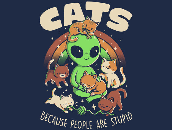 Cats Because People Are Stupid
