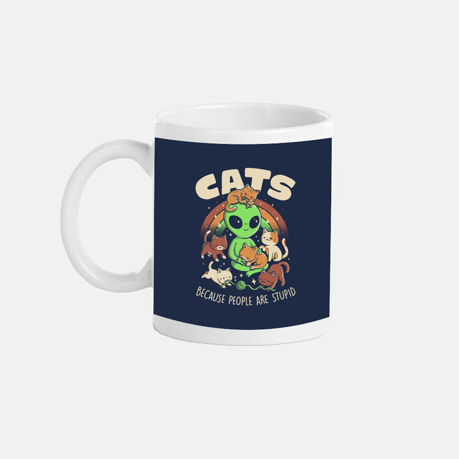 Cats Because People Are Stupid-None-Mug-Drinkware-eduely