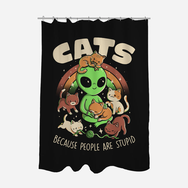 Cats Because People Are Stupid-None-Polyester-Shower Curtain-eduely