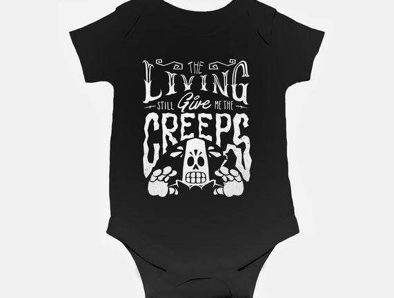 The Living Give Me The Creeps