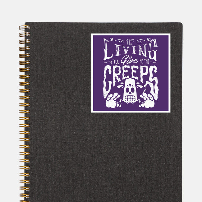 The Living Give Me The Creeps-None-Glossy-Sticker-estudiofitas