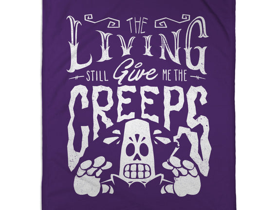 The Living Give Me The Creeps