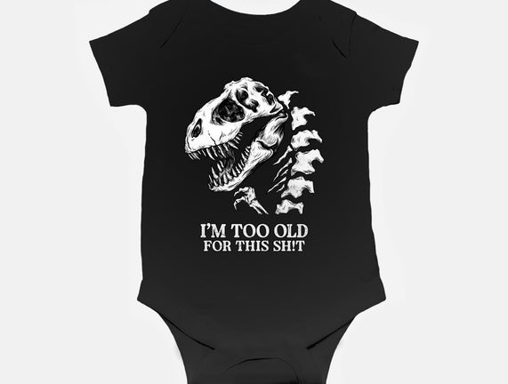 I'm Too Old For This