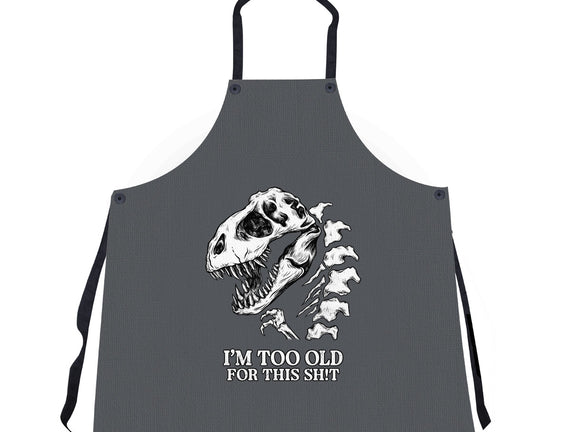 I'm Too Old For This