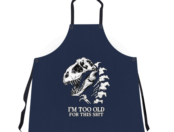 I'm Too Old For This