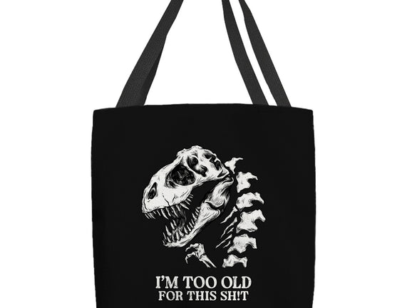 I'm Too Old For This