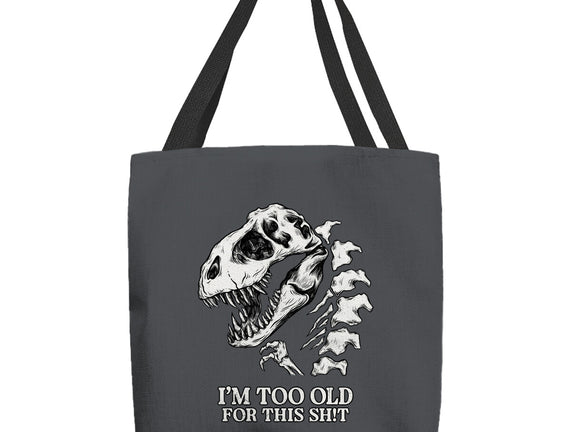 I'm Too Old For This