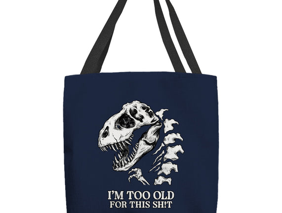 I'm Too Old For This