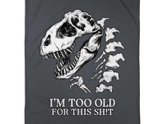 I'm Too Old For This