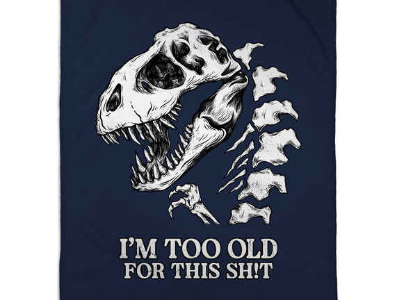 I'm Too Old For This