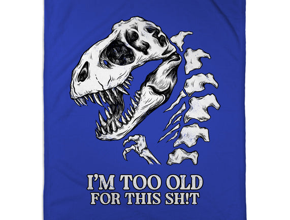 I'm Too Old For This