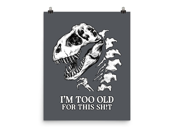 I'm Too Old For This