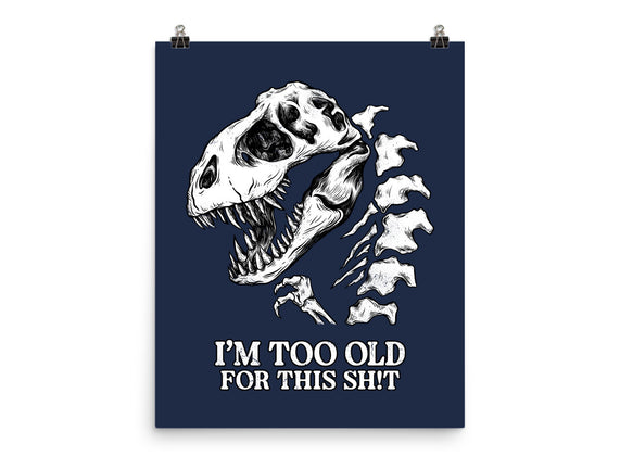 I'm Too Old For This