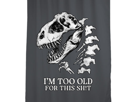 I'm Too Old For This