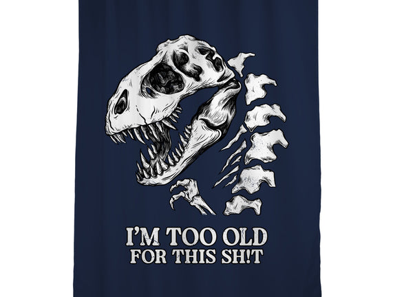 I'm Too Old For This