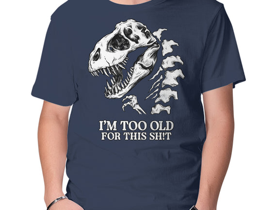 I'm Too Old For This