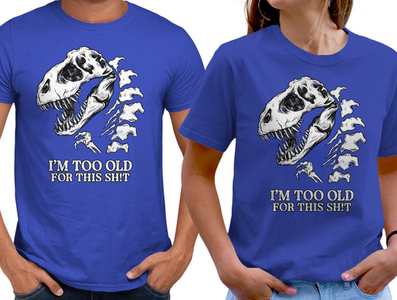 I'm Too Old For This