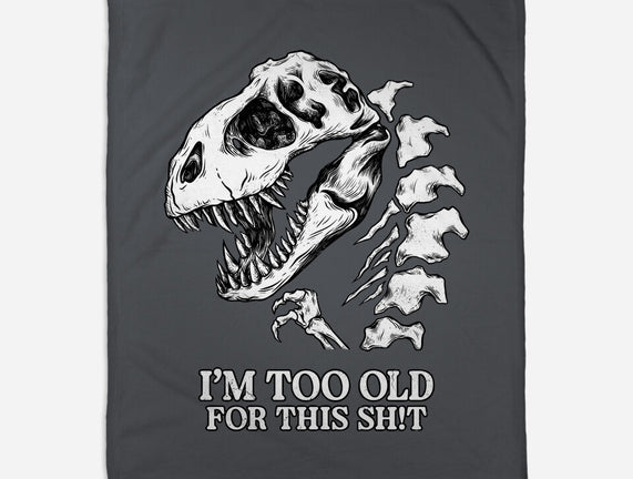 I'm Too Old For This