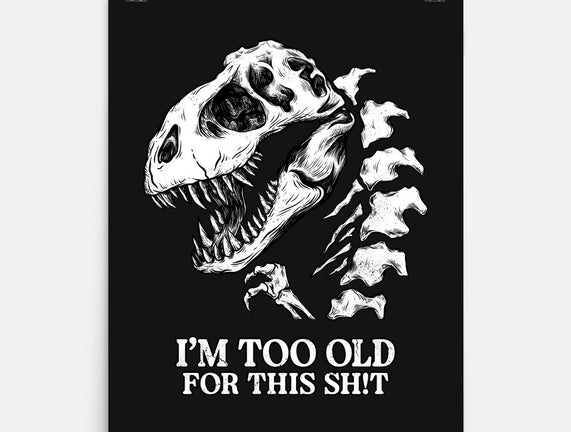 I'm Too Old For This