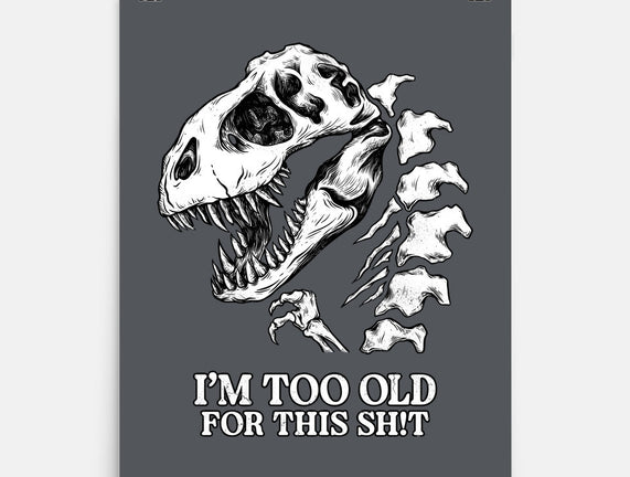 I'm Too Old For This