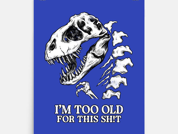 I'm Too Old For This