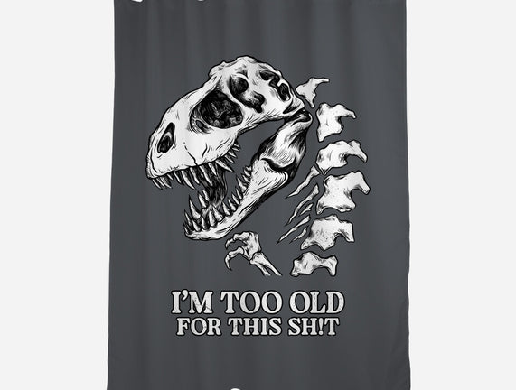 I'm Too Old For This