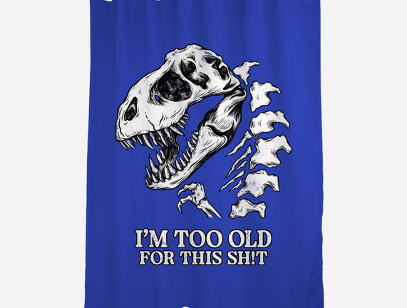 I'm Too Old For This