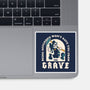 Saved From The Grave-None-Glossy-Sticker-Nemons