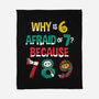 Why Is 6 Afraid Of 7-None-Fleece-Blanket-krisren28