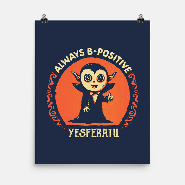 Always B-Positive-None-Matte-Poster-kg07