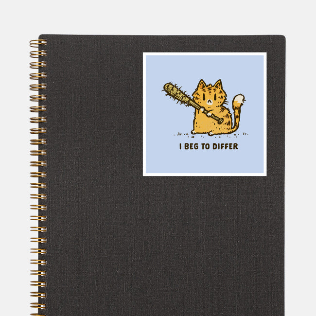 I Beg To Differ-None-Glossy-Sticker-kg07