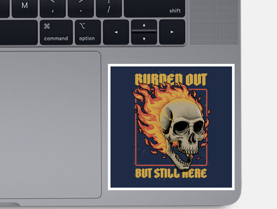 Skull Burned Out