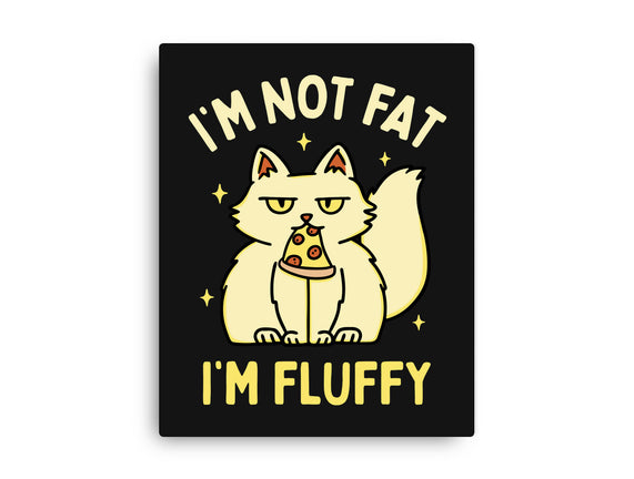 I'm Not Fat I'm Fluffy