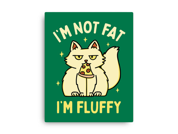 I'm Not Fat I'm Fluffy