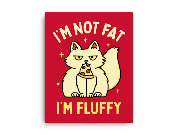 I'm Not Fat I'm Fluffy