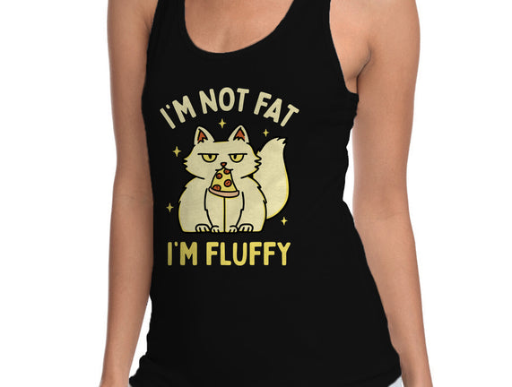 I'm Not Fat I'm Fluffy