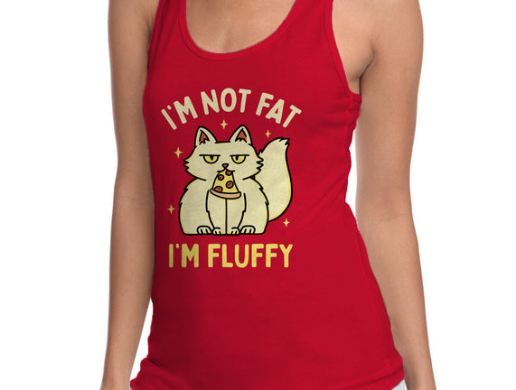 I'm Not Fat I'm Fluffy
