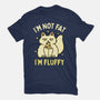 I'm Not Fat I'm Fluffy-Mens-Premium-Tee-brunopires