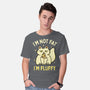 I'm Not Fat I'm Fluffy-Mens-Basic-Tee-brunopires