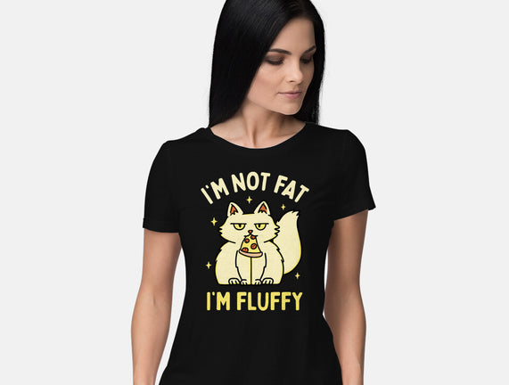 I'm Not Fat I'm Fluffy